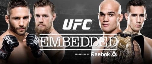 UFC 189 Embedded