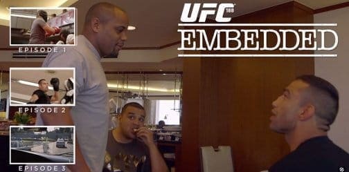 UFC 188 Embedded
