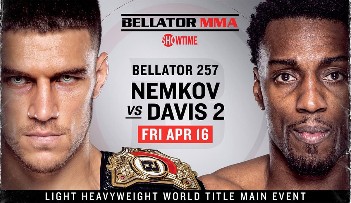 Bellator 257: Немков - Дэвис 2 дата проведения, кард, участники и результаты