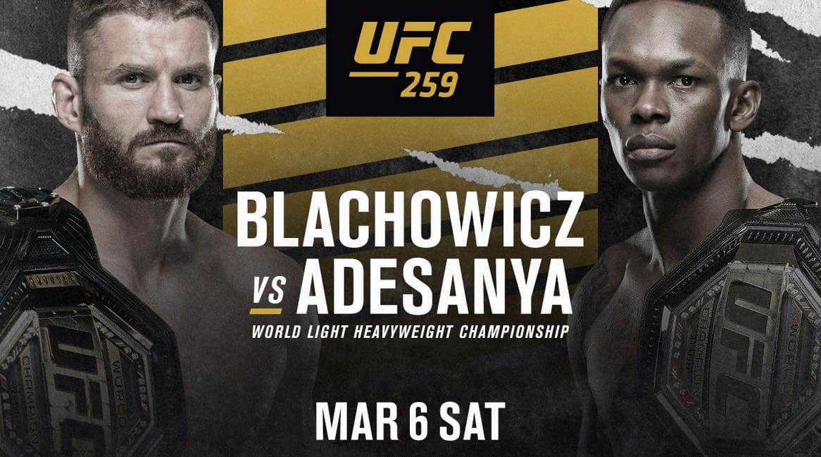 UFC 259: Блахович - Адесанья дата проведения, кард, участники и результаты