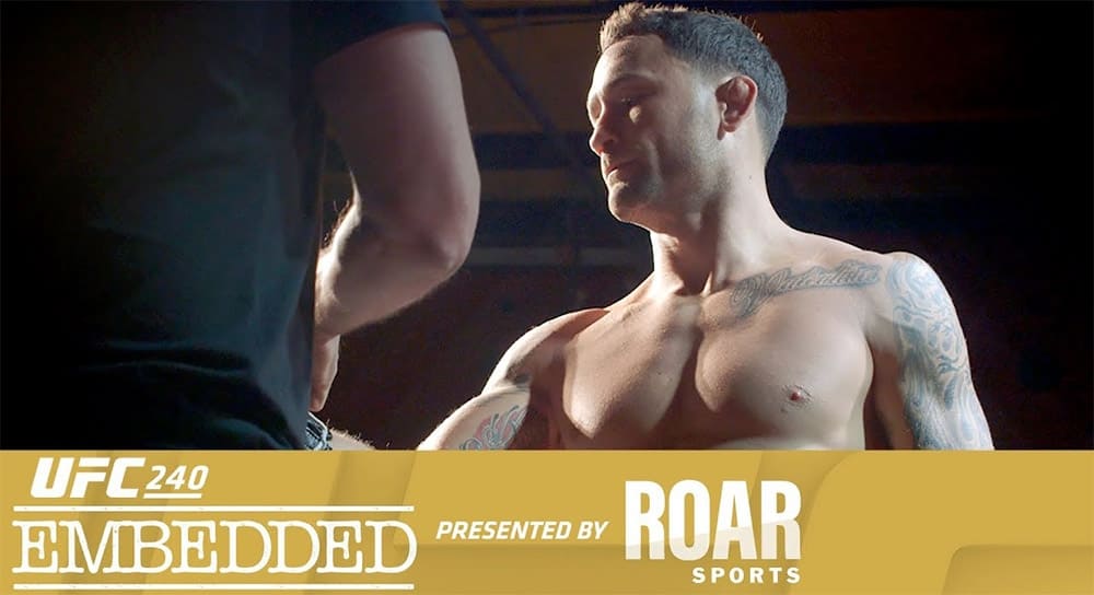 UFC 240 Embedded (эпизод 4)