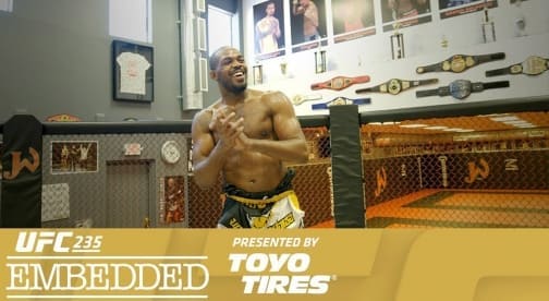 UFC 235 Embedded (эпизод 1)
