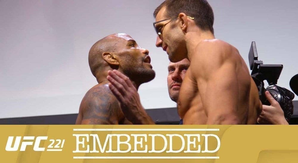 UFC 221 Embedded (эпизод 3 и 4)